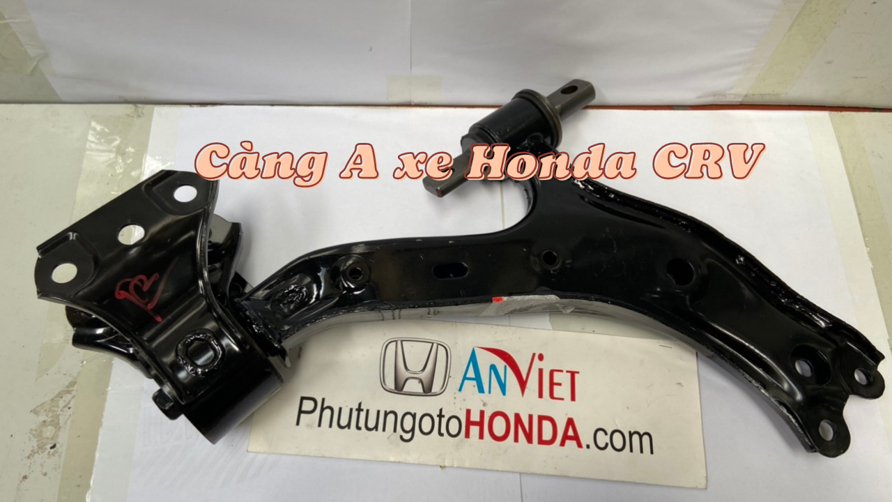 Càng A xe Honda CRV